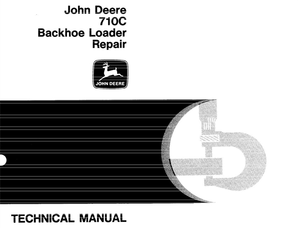 John Deere 710C Backhoe Loader Repair Technical Manual