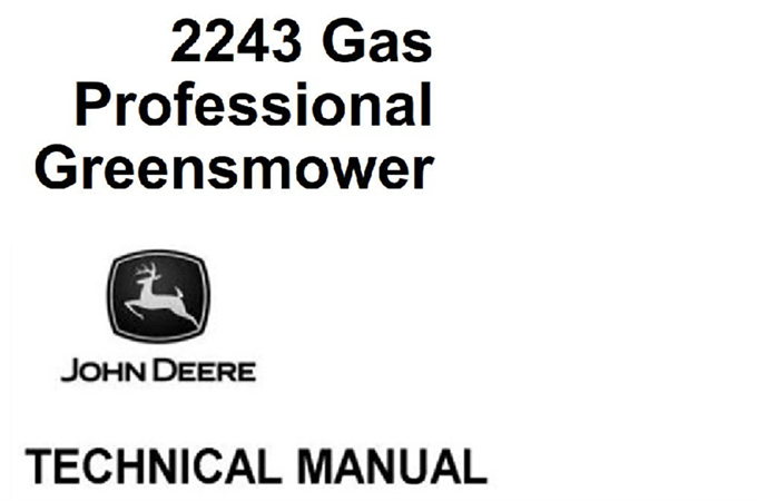 John Deere 2243 Gas Professional Greensmower Technical Manual