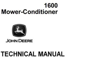 John Deere 1600 Mower-Conditioner Technical Manual