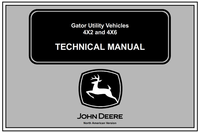 John Deere Gator Utility Vehicles 4x2 and 4x6 Technical Manual