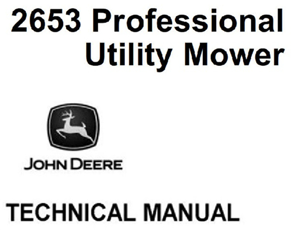 John Deere 2653 Professional Utility Mower Technical Manual