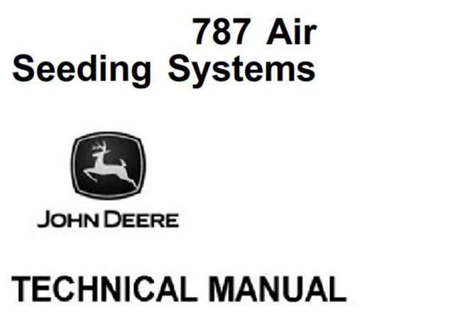 John Deere 787 Air Seeding Systems Technical Manual