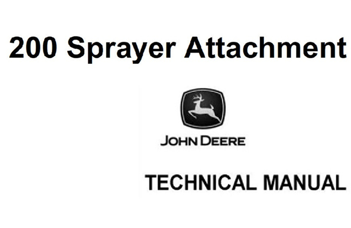 John Deere 200 Sprayer Attachment Technical Manual