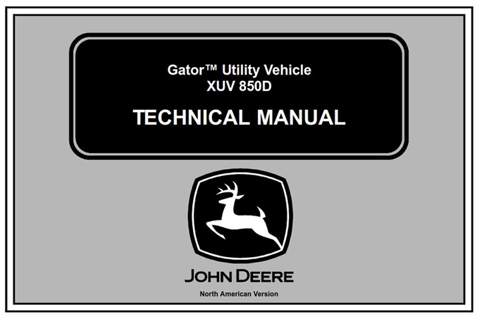 John Deere XUV 850D Gator Utility Vehicle Technical Manual