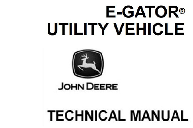 John Deere E-Gator Utility Vehicle Technical Manual