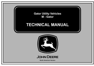 John Deere Gator Utility Vehicles M-Gator Technical Manual