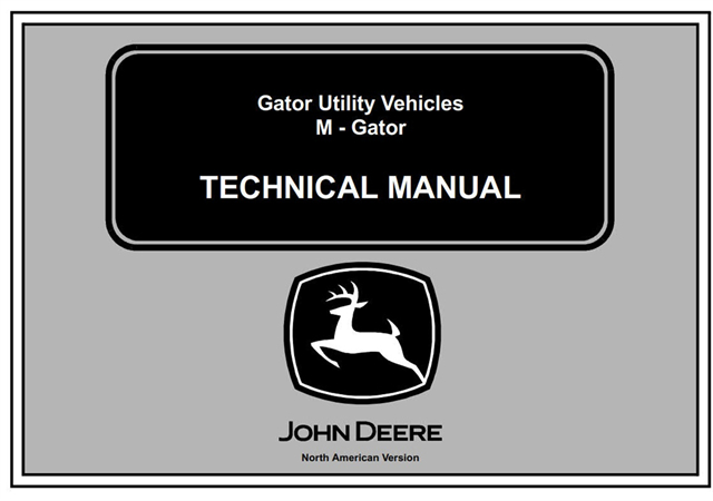 John Deere Gator Utility Vehicles M-Gator Technical Manual