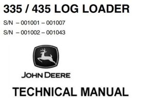 John Deere 335 & 435 Log Loader Technical Manual