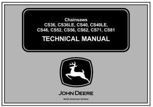 John Deere Chainsaws CS Series Technical Manual