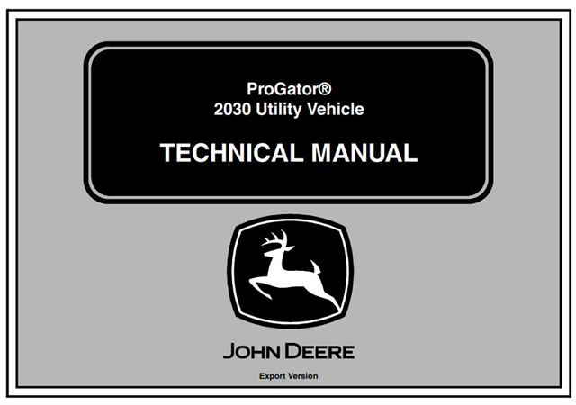 John Deere ProGator 2030 Utility Vehicle Technical Manual