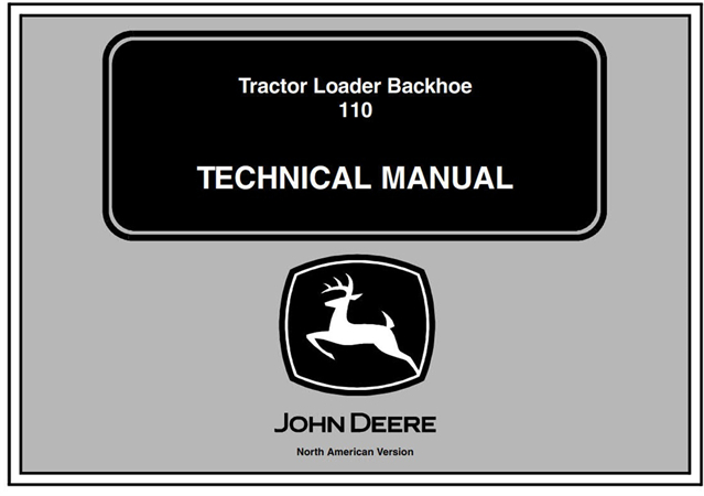 John Deere 110 Tractor Loader Backhoe Technical Manual