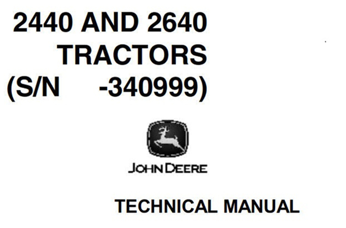 John Deere 2440 & 2640 Tractors Technical Manual