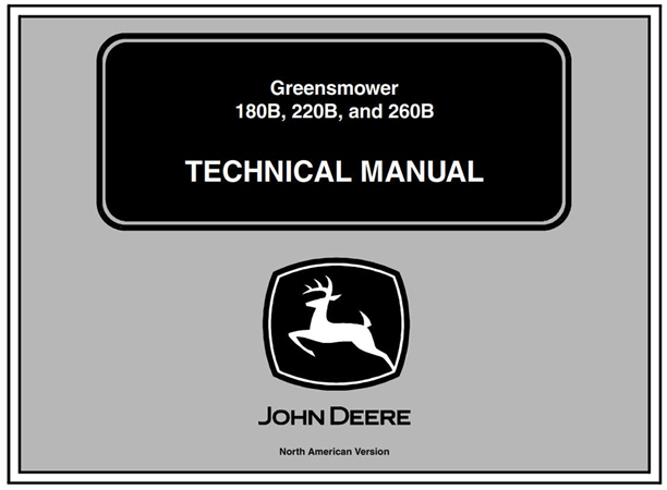 John Deere 180B, 220B, 260B Greensmower Technical Manual