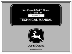 John Deere 777 & 797 Max-Frame Z-Trak Mower Technical Manual