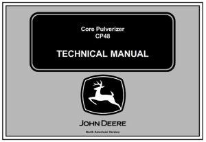 John Deere CP48 Core Pulverizer Technical Manual