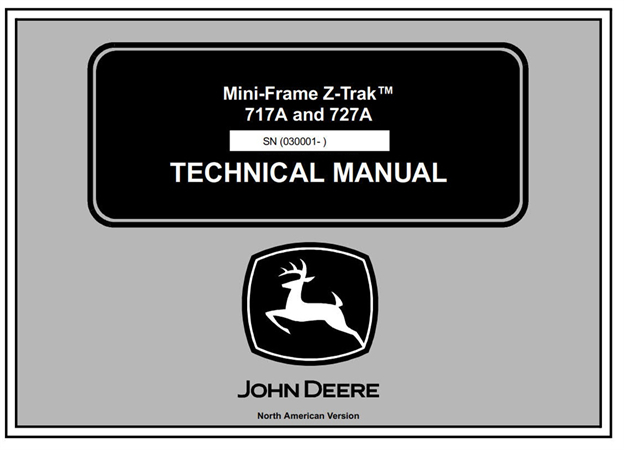 John Deere 717A & 727A Mini-Frame Z-Trak Technical Manual