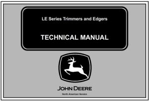 John Deere LE Series Trimmers and Edgers Technical Manual