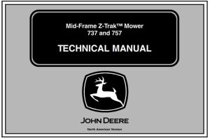 John Deere 737 & 757 Mid-Frame Z-Trak Mower Technical Manual