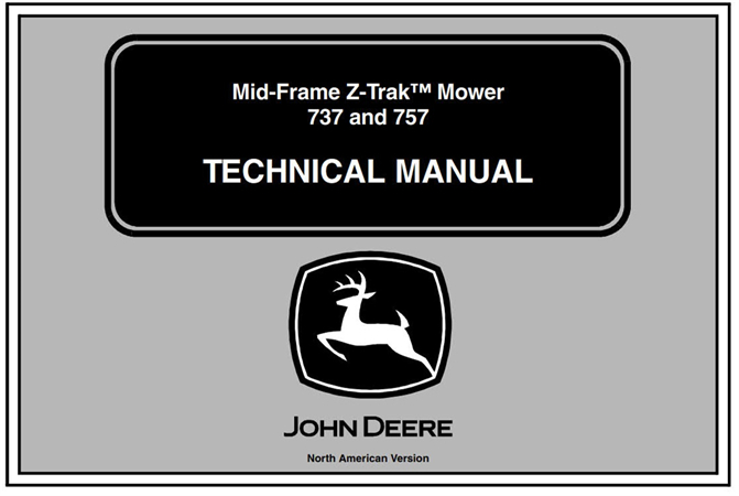 John Deere 737 & 757 Mid-Frame Z-Trak Mower Technical Manual