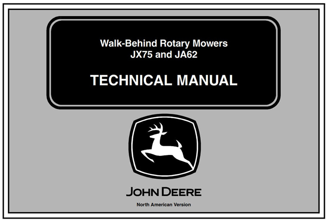 John Deere JX75 & JA62 Walk-Behind Rotary Mowers Technical Manual