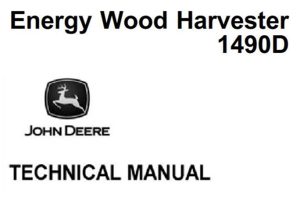 John Deere 1490D Energy Wood Harvester Technical Manual