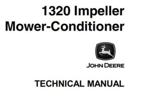 John Deere 1320 Impeller Mower-Conditioner Technical Manual