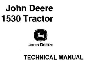 John Deere 1530 Tractor Technical Manual