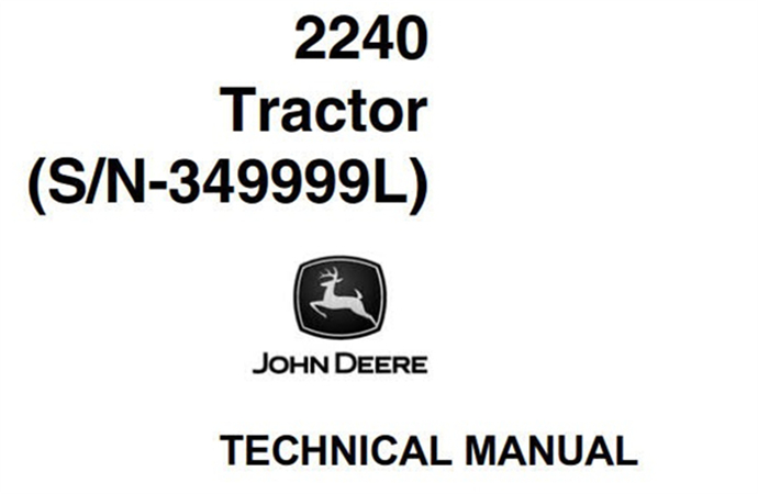 John Deere 2240 Tractor Technical Manual