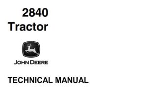 John Deere 2840 Tractor Technical Manual