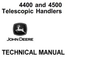 John Deere 4400 & 4500 Telescopic Handlers Technical Manual