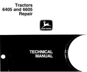 John Deere 6405 & 6605 Tractors Repair Technical Manual