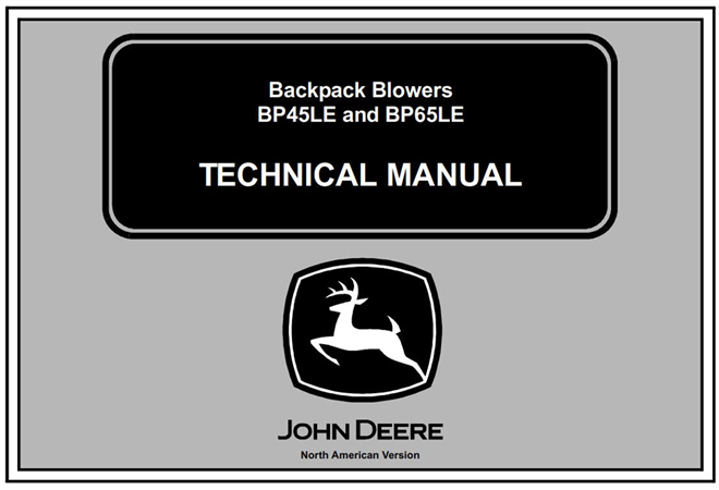 John Deere BP45LE & BP65LE Backpack Blowers Technical Manual