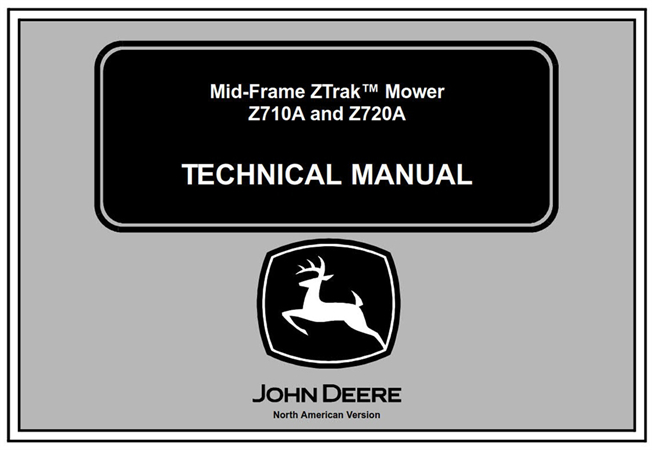 John Deere Z710A & Z720A Mid-Frame ZTrak Mower Technical Manual