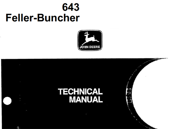 John Deere 643 Feller-Buncher Repair, Operation and Tests