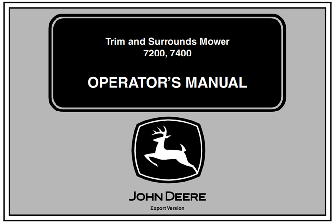 John Deere 7200, 7400 Trim and Surrounds Mower Operator's Manual