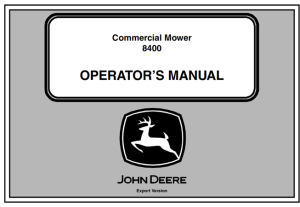 John Deere 8400 Commercial Mower Operator's Manual