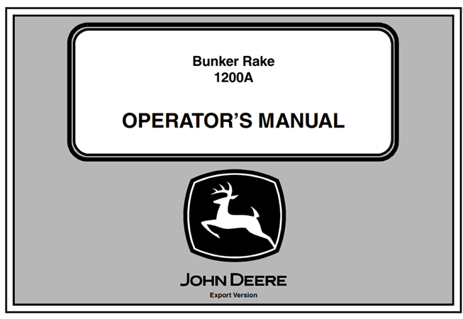 John Deere 1200A Bunker Rake Operator's Manual