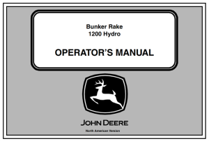 John Deere 1200 Hydro Bunker Rake Operator's Manual