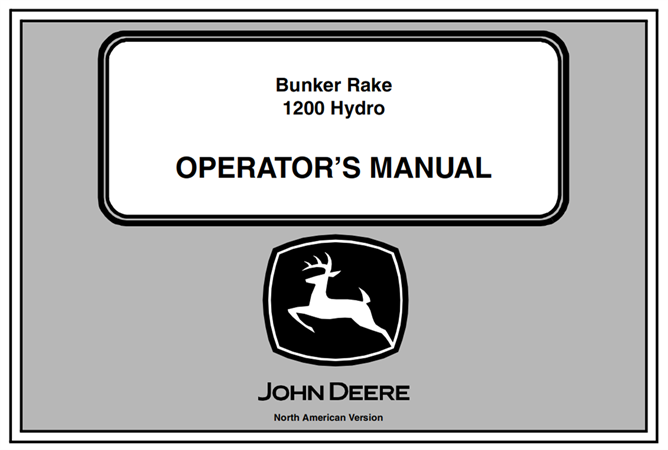 John Deere 1200 Hydro Bunker Rake Operator's Manual