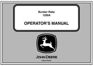 John Deere 1200A Bunker Rake Operator's Manual