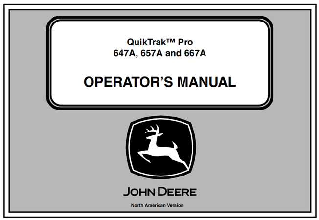 John Deere QuikTrak Pro (647A, 657A, 667A) Operator's Manual