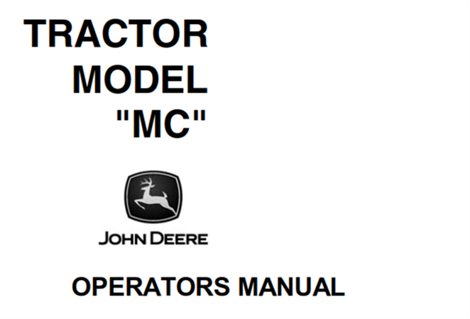 John Deere Model "MC" Tractor Operator's Manual