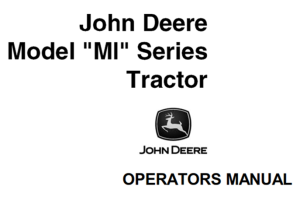 John Deere Model "MI" Series Tractor Operator's Manual