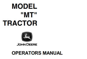 John Deere Model "MT" Tractor Operator's Manual