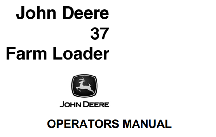 John Deere 37 Farm Loader Operator's Manual