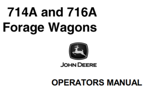 John Deere 714A & 716A Forage Wagons Operator's Manual