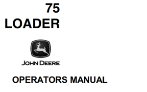 John Deere 75 Loader Operator's Manual