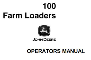 John Deere 100 Farm Loaders Operator's Manual