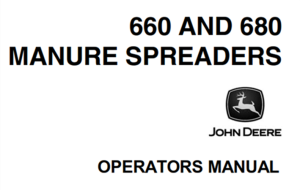 John Deere 660 & 680 Manure Spreaders Operator's Manual