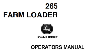 John Deere 265 Farm Loader Operator's Manual